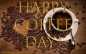 Happy Coffee Day! Coffee Greeting Cards. Coffe. Gold text. Gold collection. A hot cup of very strong coffee. Coffee beans. Coffee heart. National coffee day. Free Download 2024 greeting card