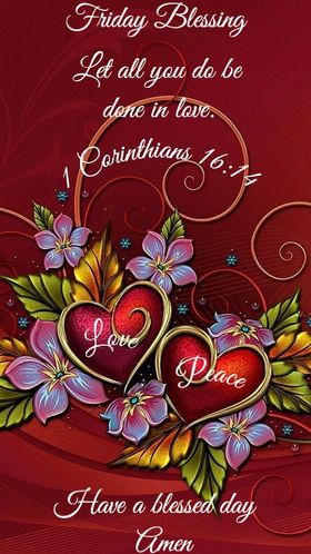 Have a blessed day! Ecards 2018 for free. Bible quotes. Let all you do be done in love. Red hearts. Flowers. Free Download 2024 greeting card