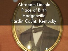 Abraham Lincoln's birthday... Ecard for him... Abraham Lincoln... Place of Birth... Hodgenville... Hardin Count, Kentucky.... Free Download 2024 greeting card