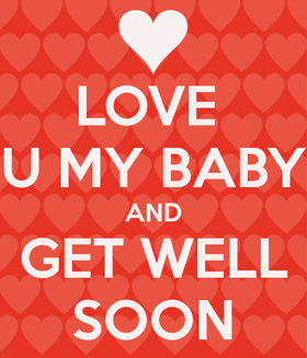 I love you, my baby and Get Well Soon Red background. PNG. Hearts. Free Download 2024 greeting card