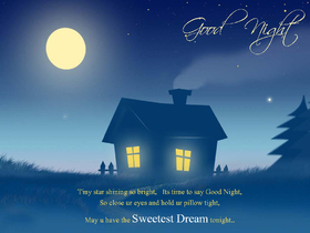 Good Night, beloved daddy! Beautiful postcard with house for father. Good Night, dear daddy! Tiny star shining so bright, Its time to say Good Night. Close your eyes and hold your pillow tight. Free Download 2024 greeting card