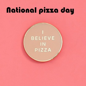National pizza day postcard for daddy. I believe in pizza. Day of pizza. The most delicious pizza is the one you shared with a friend. Friends. Food. Fast food. Free Download 2024 greeting card