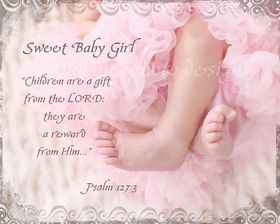 Sweet baby girl. Ecard. New born baby. Children are a gift from the Lord. They are a reward for him. Free Download 2024 greeting card
