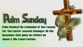 Happy palm sunday 2019... Ecard for dad... Palm sunday... Be reminded of the reason for the Easter season! Amongst all the busyness that goes on reflect on Jesus.... Free Download 2024 greeting card