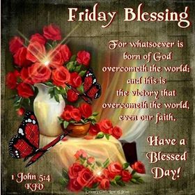 Friday Blessing! Good friday 2018! Bible quotes. Red rose. New ecars. For whatsoever is born of God overcometh the world: and this is the victory that overcometh the world, even our faith. John 5:4 Have a Blessed day! Free Download 2024 greeting card