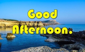 Good Afternoon! Nature photo. Sky. Sea. Good Afternoon... Dear Friends... Have a nice day... lake... Free Download 2024 greeting card