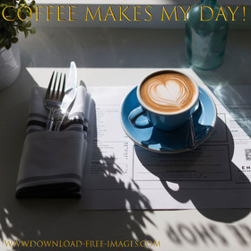 Goog morning! Coffee Makes My Day! Greeting Card. A blue cup of coffee. A sunny morning. Free Download 2024 greeting card