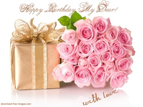 Happy Birthday for dear with love! New ecard. Happy Birthday Dear with love. flowers. Roses. Present. Free Download 2025 greeting card