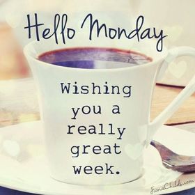 Hello Monday! Wishing You A Great Week! A white cup of tea or coffee. Happy monday! Free Download 2024 greeting card