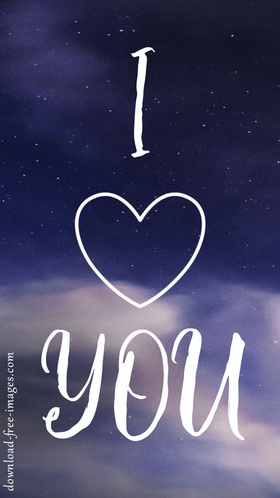 I Love You! Extraordinary ecard for your loved one. 2018. Nature. Night sky. Soft, beautiful colors. Free Download 2024 greeting card