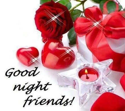 Good Night My Friends The Best Greeting Card For You