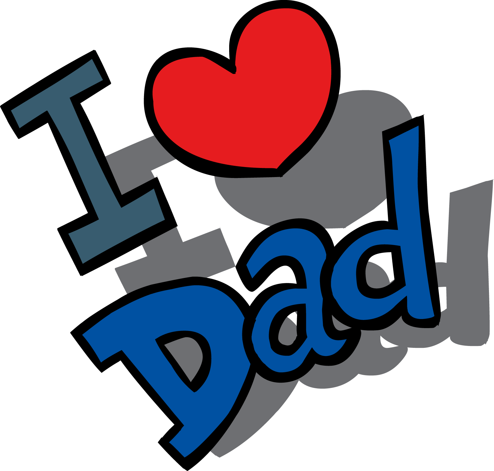 I Love My Dad The Best Greeting Card For You