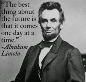 Abraham Lincoln's birthday. Ecard for them. Picture with inscriptions. The best thing about the future is thst it comes one day at a time. Free Download 2025 greeting card