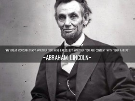 Abraham Lincoln's birthday. Ecard for grandparents Picture with inscriptions. My great concern is not whether you have failed, but whether you are content with your failure. Free Download 2024 greeting card