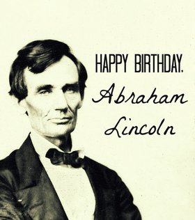 Abraham Lincoln's birthday. Greeting Card for You. Abraham Lincoln's birthday... Happy Birthday... Free Download 2024 greeting card