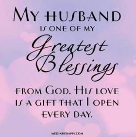 Blessings for husband. New ecard. Blessing postcard for husband. My husband is one of my greatest blessing from God. His love is a gift that I open every day. Free Download 2025 greeting card