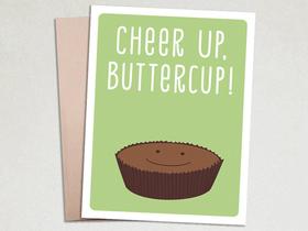 Cheer Up... Ecard for father. Cheer Up... Buttercup!!! Cup of coffee.... muffin.... Good Day!! Free Download 2024 greeting card