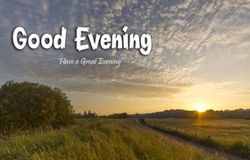 Good Evening from me. Nature ecard for free. Have a good Evening. I wish you the most warm and good evening! Free Download 2022 greeting card