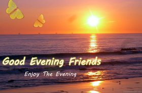 Enjoy the evening! Nature ecard for free. My favorite person, I want to wish you a good evening! Free Download 2025 greeting card