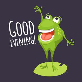 Good Evening to you from this funny frog. Ecard. Let all the bustle of the active day slowly go away and giving the way to relax. Free Download 2025 greeting card