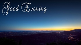 Good Evening from me to you. New ecard. May I wish you a good evening. Such a nice evening to you, my friend. Free Download 2024 greeting card
