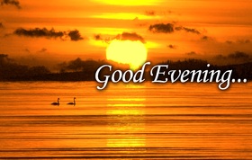 Good Evening wishes and beautiful sunset. Ecard. Lets hope for the best from this evening! It's very important evening so i wish you good luck. Free Download 2025 greeting card