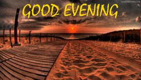 Good Evening on the beach. Gif ecard for free. My darling, good evening to you! I wish to spend it in a cozy place, a friendly company and in a good atmosphere. Free Download 2025 greeting card