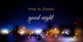 It's time to dream! Sweet dream! Wish sweet dreams for everyone. Postcards with warm wishes good night. Time to dream, time to sleep. Free Download 2025 greeting card