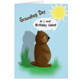 Groundhog day... Ecard for grandfather... Do I smell Birtday Cake? Free Download 2024 greeting card