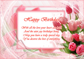Happy Birthday! Ecard for woman & girl! Flowers! Tulips! Message for her! Tulips for woman & girl! Nice card! Free Download 2023 greeting card