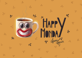 Happy Monday and a smiling cup. Ecard. Monday coffee. Happy Monday wishes. Let the sun wake you up with its bright ray and bring a charge of vivacity. Good Monday Morning. Free Download 2024 greeting card