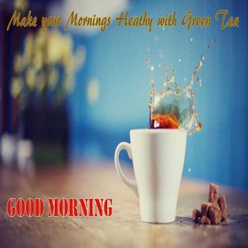 Beautiful Monday... New ecard. Make your Morning healthy with green tea. Good Morning. Cup of tea. Have a Good day. Good Morning wishes and cards. Free Download 2025 greeting card