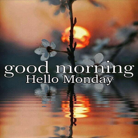 Monday wishes for lovers. Ecard for you. Good Morning. Dawn. Hello Monday. Calm tone of Monday postcard. Monday wishes for him / her. Free Download 2025 greeting card