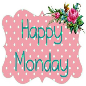 I wish a great Monday. New ecard. Happy Monday cute card. Flowers. Have a Happy Monday. Happy Monday wishes for her. Monday postcard for girls. Free Download 2025 greeting card