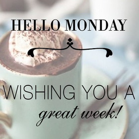 Happy Monday. Hello Monday. Ecard for you. Wishing you a great week. Happy Monday and Good Morning wishes. Cup of coffee with icecream. Free Download 2022 greeting card