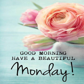 Happy Monday Rose. New ecard. Good Morning have a beautiful Monday. Yesterday is for memories Tomorrow is an imagination But today is real gift have a pleasant day. Free Download 2024 greeting card
