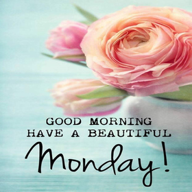 Happy Monday Rose. New ecard. Good Morning have a beautiful Monday. Yesterday is for memories Tomorrow is an imagination But today is real gift have a pleasant day. Free Download 2025 greeting card