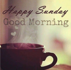 Good Morning and Happy Sunday! New ecard. Good Morning. Send Sunday card to your friends and family. Have a successful Sunday. Sunday coffee. Free Download 2025 greeting card