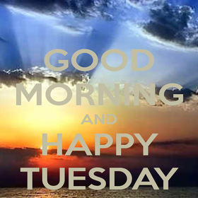 Tuesday Dawn. New ecard. Good Morning and Happy Tuesday. Wonderful view. Have a beautiful Tuesday. Dawn. Free Download 2025 greeting card