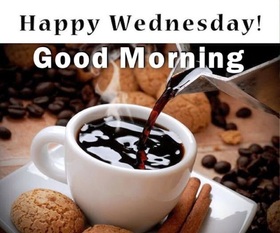 Good morning, sweetheart! This coffe for you. A cup of hot coffee and delicious cookies on this beautiful day. Beloved, I wish you a good wednesday. Free Download 2024 greeting card