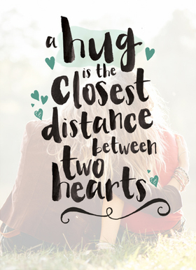 Hug Day! Hug is the closest distance... A Hug is The Closest Distance Between Two Hearts... Free Download 2025 greeting card