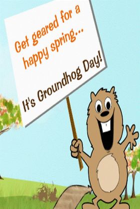 It's Groundhog day!!! New ecard! Get geared for a happy spring... Free Download 2024 greeting card