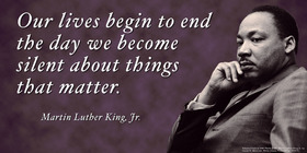 Martin Luther King Jr. speech. Our lives begin to end the day we become silent about tings that matter. Free Download 2024 greeting card