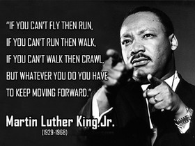 Martin Luther King's speech. If you can't fly then run. Quote by Martin. Free Download 2024 greeting card