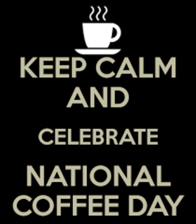 Keep calm and celebrate National coffee day! Ecard Download free postcard. Postcard for friends. Let's celebrate coffee day together. Tasty coffee. I love coffee Free Download 2024 greeting card