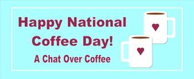 A chat over coffee! New Ecard. National coffee day! Lovely greeting card for friends for free. Good morning. The morning begins with a cup of hot coffee. Have a good mood. Free Download 2024 greeting card