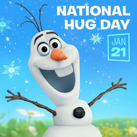 National Hug Day... Olaf congratulates you... National Hug Day...Olaf loves to cuddle ... And do you love Hugging ??? Free Download 2025 greeting card