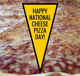 National cheeze pizza day. Postcard for everyone. With National Pizza Day. Cheese pizza. A lot of cheese. hot and delicious pizza. Free Download 2025 greeting card