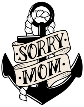 Sorry, lovely mom! It's for you. New ecard. An interesting postcard with an apology for Mom. Postcard with an anchor. Marine theme. Mom, forgive me. Free Download 2025 greeting card