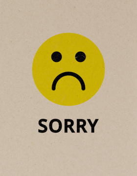 I'm just as sad as this smiley. I'm sorry. Postcard with a yellow sad smiley as an apology. Forgive me for everything. I did not really want this to happen. Free Download 2024 greeting card